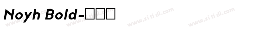 Noyh Bold字体转换